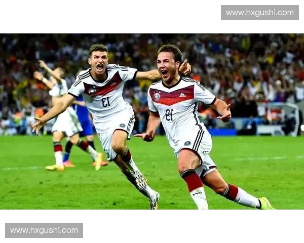 德国队精彩逆转荣耀夺冠，书写世界杯历史新篇章